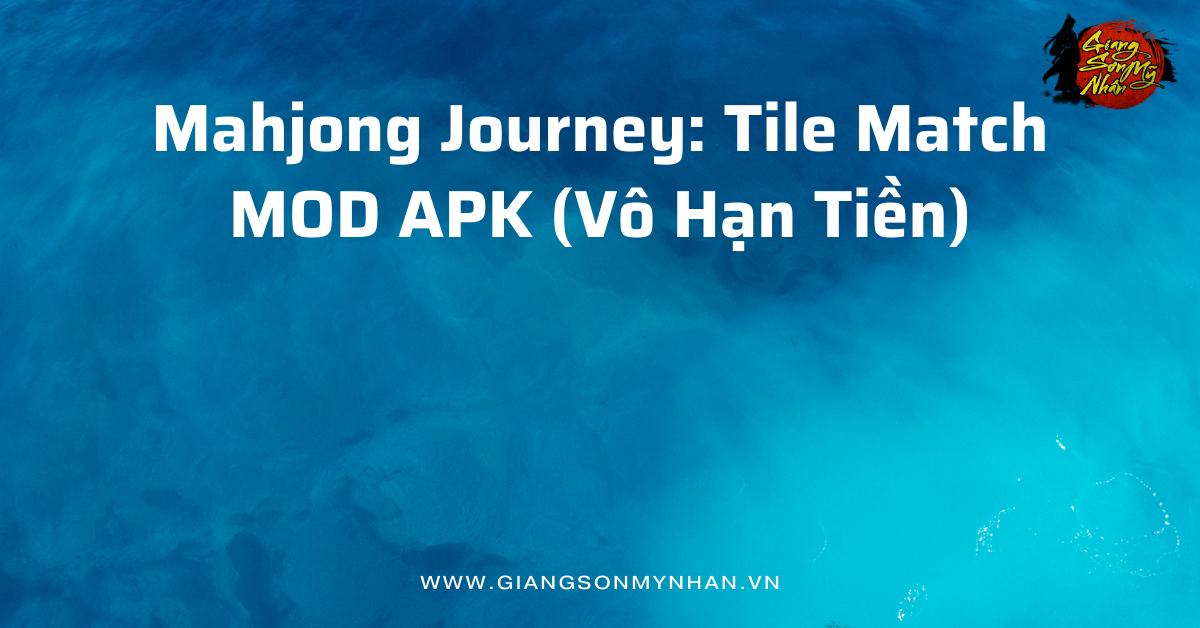 Mahjong Journey: Tile Match MOD APK