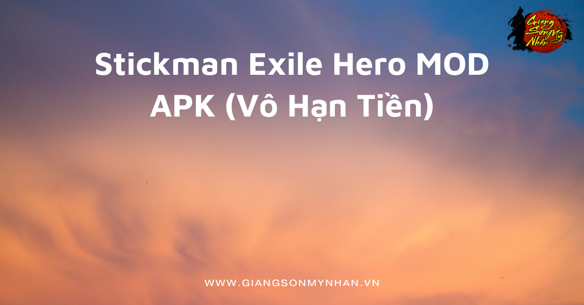 Stickman Exile Hero MOD APK