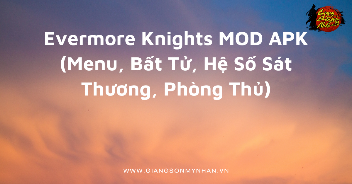Evermore Knights MOD APK
