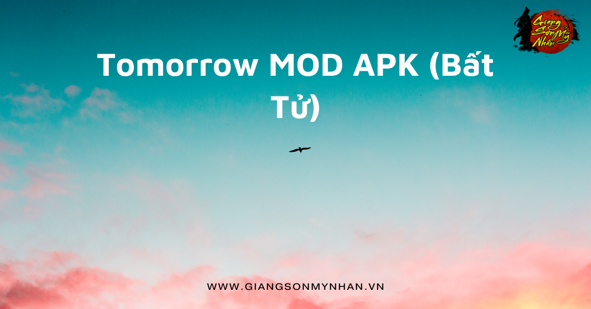 Tomorrow MOD APK