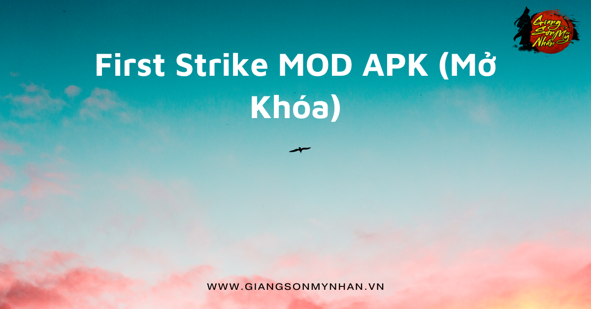 First Strike MOD APK