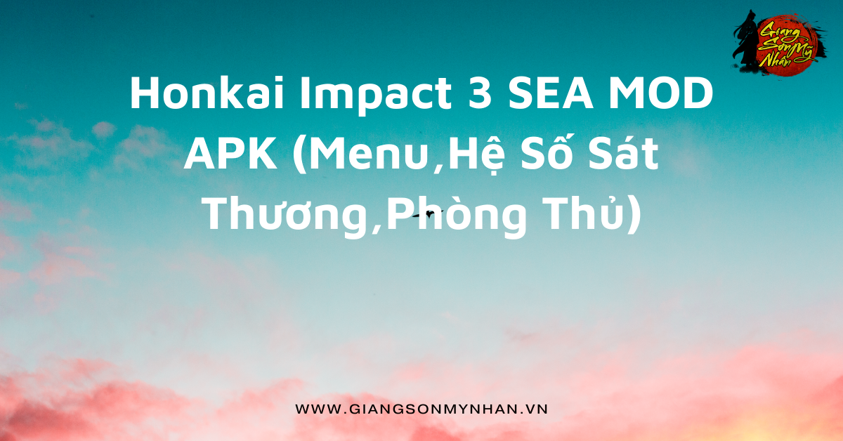 Honkai Impact 3 SEA MOD APK