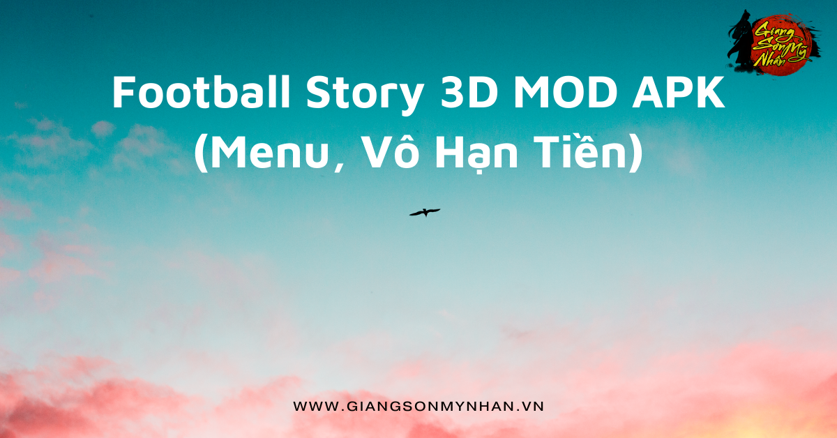 Football Story 3D MOD APK