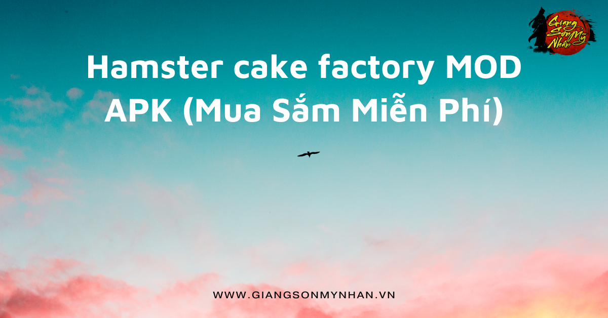 Hamster cake factory MOD APK