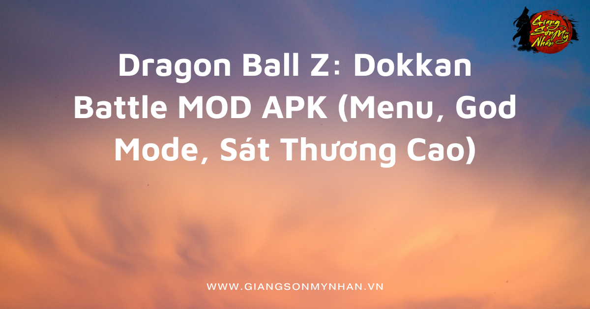 Dragon Ball Z: Dokkan Battle MOD APK