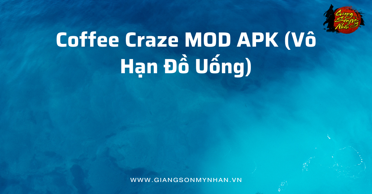 Coffee Craze MOD APK