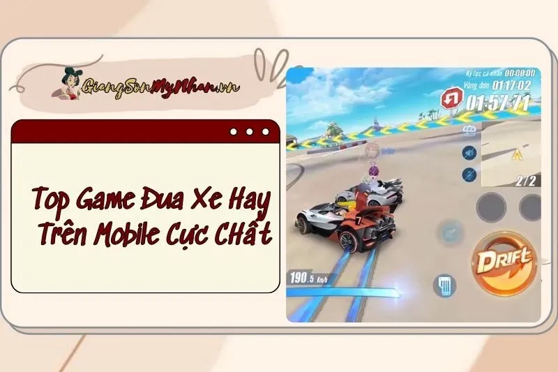 Top Game Đua Xe Hay Cực Chất Trên Mobile 2024